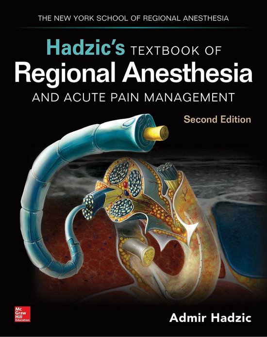 Hadzic's Textbook of Regional Anesthesia and Acute Pain Mana ... - cover