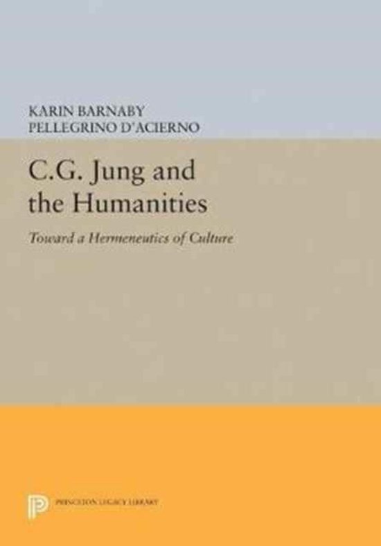 C.G. Jung and the Humanities - Toward a Hermeneutics of Cult ... - cover