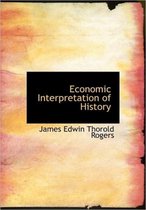 Economic Interpretation of History