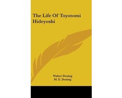The Life of Toyotomi Hideyoshi