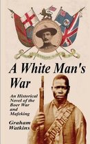 A White Man's War