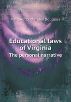 Educational laws of Virginia The personal narrative