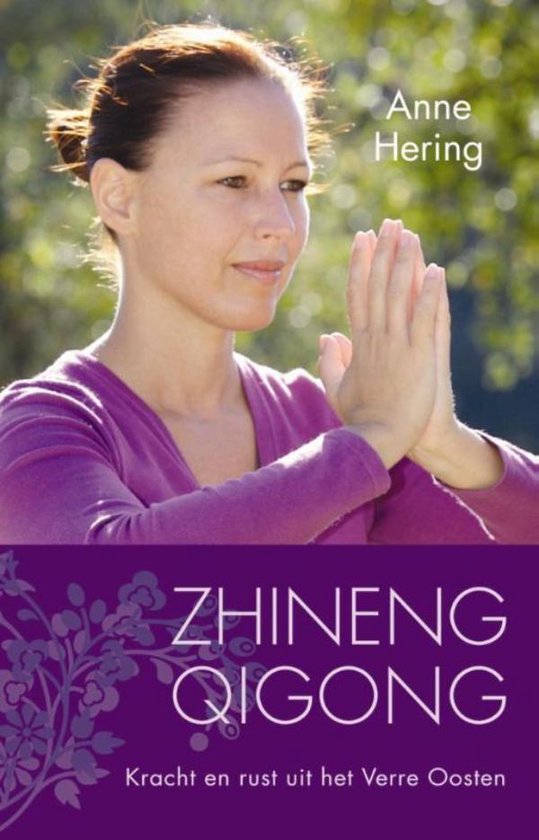 Zhineng qigong - Anne Hering | Warmolth.org