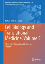 Advances in Experimental Medicine and Biology 1144 - Cell Biology and Translational Medicine, Volume 5