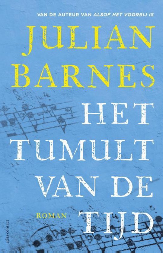 Boek cover Het tumult van de tijd van Julian Barnes (Hardcover)