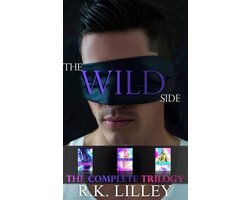 The Wild Side: The Complete-The Wild Side Trilogy