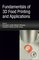 Fundamentals of 3D Food Printing and Applications