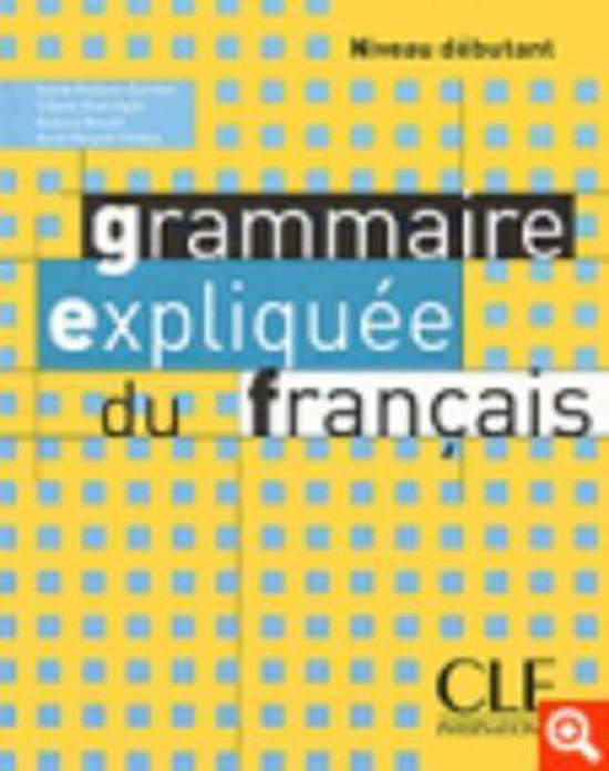 Grammaire expliquee du francais - cover
