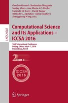 Lecture Notes in Computer Science 9787 - Computational Science and Its Applications – ICCSA 2016
