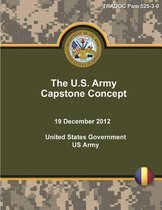 TRADOC Pam 525-3-0 The U.S. Army Capstone Concept 19 December 2012