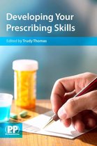 Developing Your Prescribing Skills