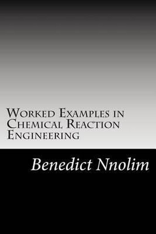 Worked Examples in Chemical Reaction Engineering - cover