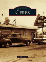 Images of America - Ceres