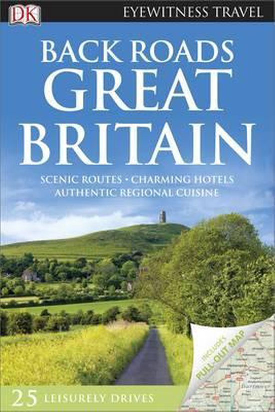 Boekomslag met de titel 'Back Roads Great Britain', met een schilderachtige landweg die naar een heuvel leidt, met een monument bovenop.