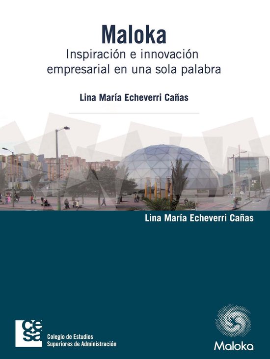 Maloka. Inspiración e innovación empresarial en una sola p ... - cover