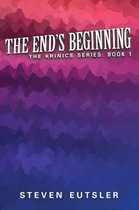 The End's Beginning - Krinics Series