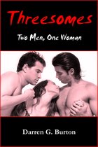 Threesomes: Two Men, One Woman