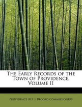 The Early Records of the Town of Providence, Volume II