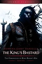 The Chronicles of King Rolen's Kin (Solaris Classics) 1 - The King's Bastard