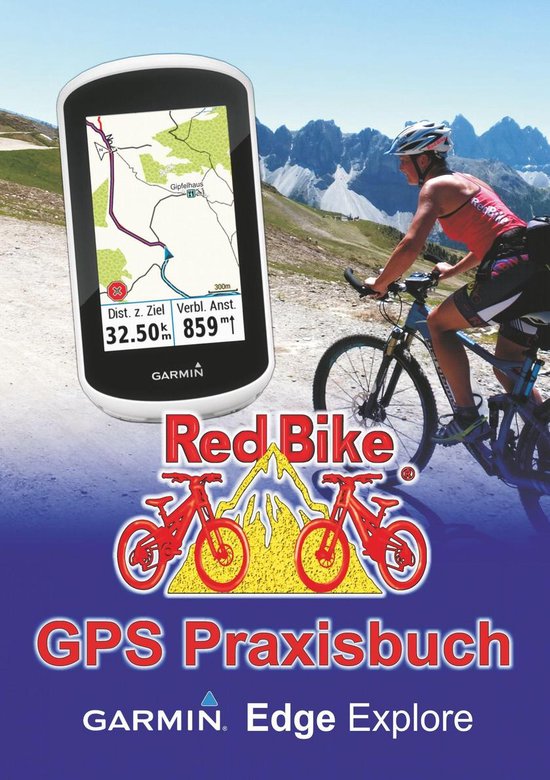 GPS Praxisbuch-Reihe von Red Bike 22 - GPS Praxisbuch Garmin ... - cover