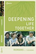Romans (Deepening Life Together) 2nd Edition