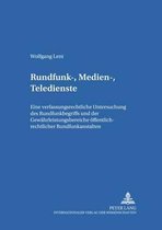 Studien Zum Deutschen Und Europaeischen Medienrecht- Rundfunk-, Medien-, Teledienste
