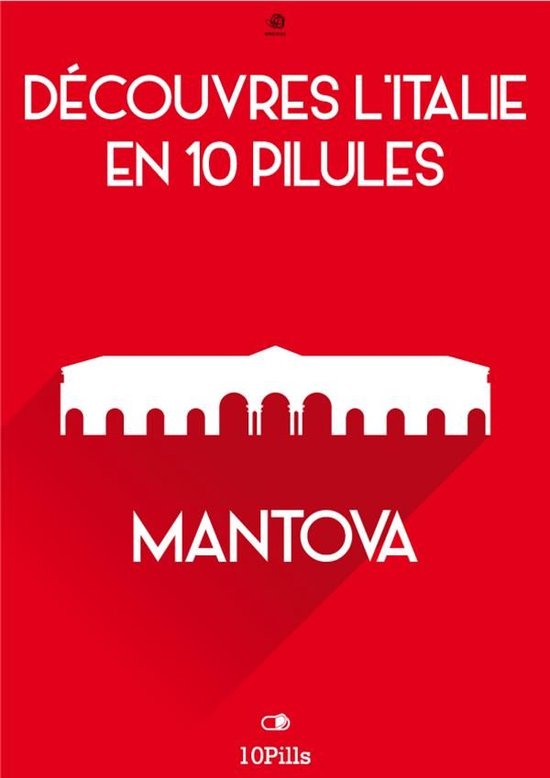 Découvres l'Italie en 10 Pilules - Mantova - cover