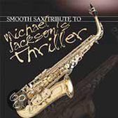 Smooth Sax Tribute to Michael Jackson's Thriller