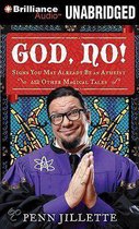 God, No!: Signs You May Already Be An Atheist And Other Magical Tales