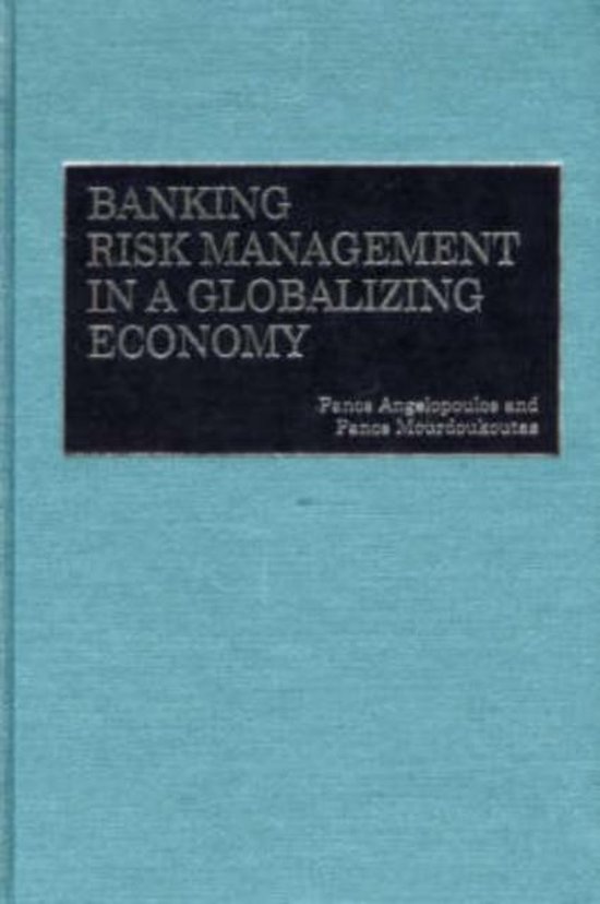 Banking Risk Management in a Globalizing Economy - cover