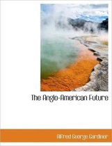 The Anglo-American Future