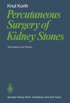 Percutaneous Surgery of Kidney Stones