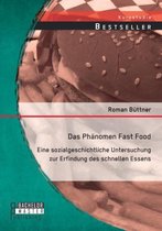 Das Phänomen Fast Food