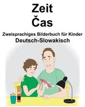 Deutsch-Slowakisch Zeit/Čas Zweisprachiges Bilderbuch F r Kinder