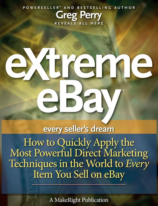 eXtreme eBay - How to Quickly Apply the Most Powerful Direct ... - cover