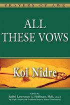 All These Vows Kol Nidre