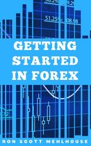 Getting Started in Forex