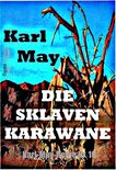 Karl-May-Reihe - Die Sklavenkarawane