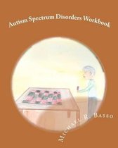 Autism Spectrum Disorders Workbook