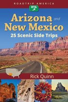 Scenic Side Trips 1 - RoadTrip America Arizona & New Mexico: 25 Scenic Side Trips