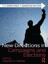 New Directions in American Politics - New Directions in Campaigns and Elections
