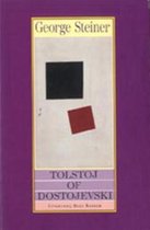 Tolstoj of Dostojevski - George Steiner