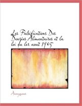 Les Falsifications Des Denr Es Alimentaires Et La Loi Du Ler Aout 1905