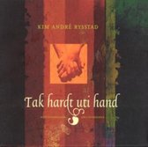 Kim Andre Rysstad - Tak Hardt Uti Hand (CD)