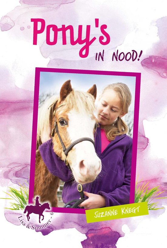 Lisa & Summer 6 - Pony's in nood - cover