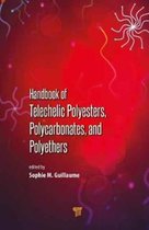 Handbook of Telechelic Polyesters, Polycarbonates, and Polyethers