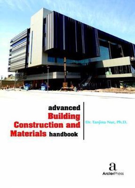 Advanced Building Construction and Materials Handbook