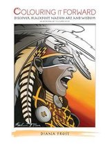 Aboriginal Colouring Book- Colouring it Forward - Discover Blackfoot Nation Art and Wisdom