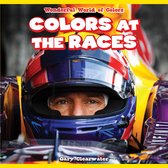 Wonderful World of Colors - Colors at the Races