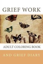 Grief Work Adult Coloring Book